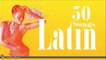 Various Artists - 50 Latin Songs | The Best of Latin Jazz, Bossa Nova, Latin Hits