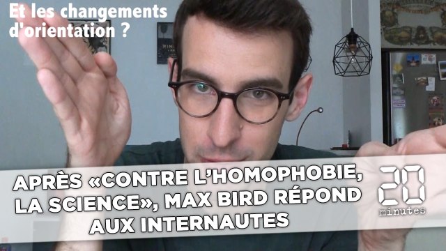 Après «Contre l'homophobie, la science», Max Bird répond aux internautes