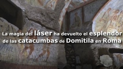 La magia del láser devuelve el esplendor de las catacumbas de Domitila en Roma