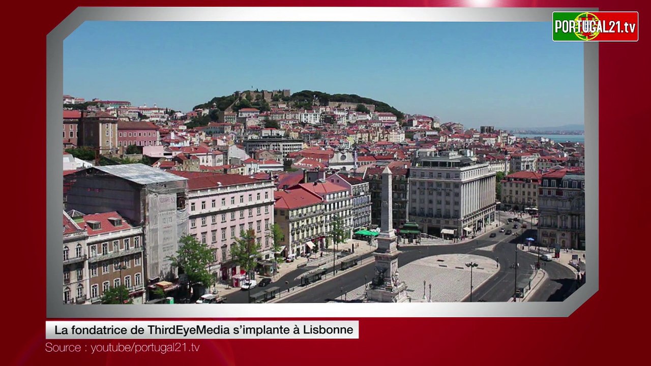 La fondatrice de ThirdEyeMedia s’implante à Lisbonne
