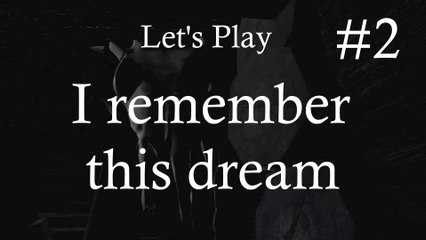 Let’s Play „I remember this dream“, Teil 2: Schlimmster Schulweg ever!