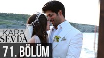 Kara Sevda 71. Bölüm