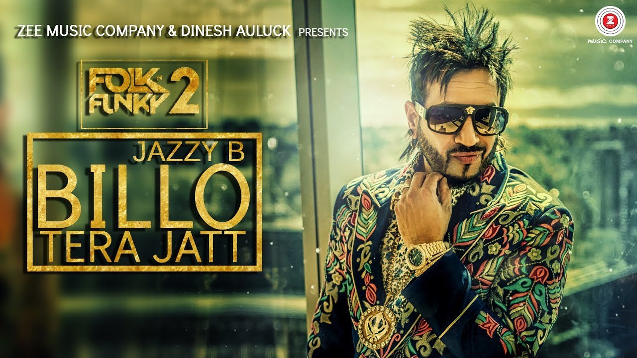 Billo Tera Jatt Full HD Official Music Video Jazzy B 2017 - Sukshinder  Shinda - video Dailymotion