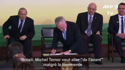 Brésil: Temer veut aller "de l'avant" malgré la tourmente