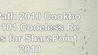 read  InfoPath 2010 Cookbook 2 101 Codeless Recipes for SharePoint 2010 8f16ce68