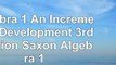 read  Algebra 1 An Incremental Development 3rd Edition  Saxon Algebra 1 ff3aad80