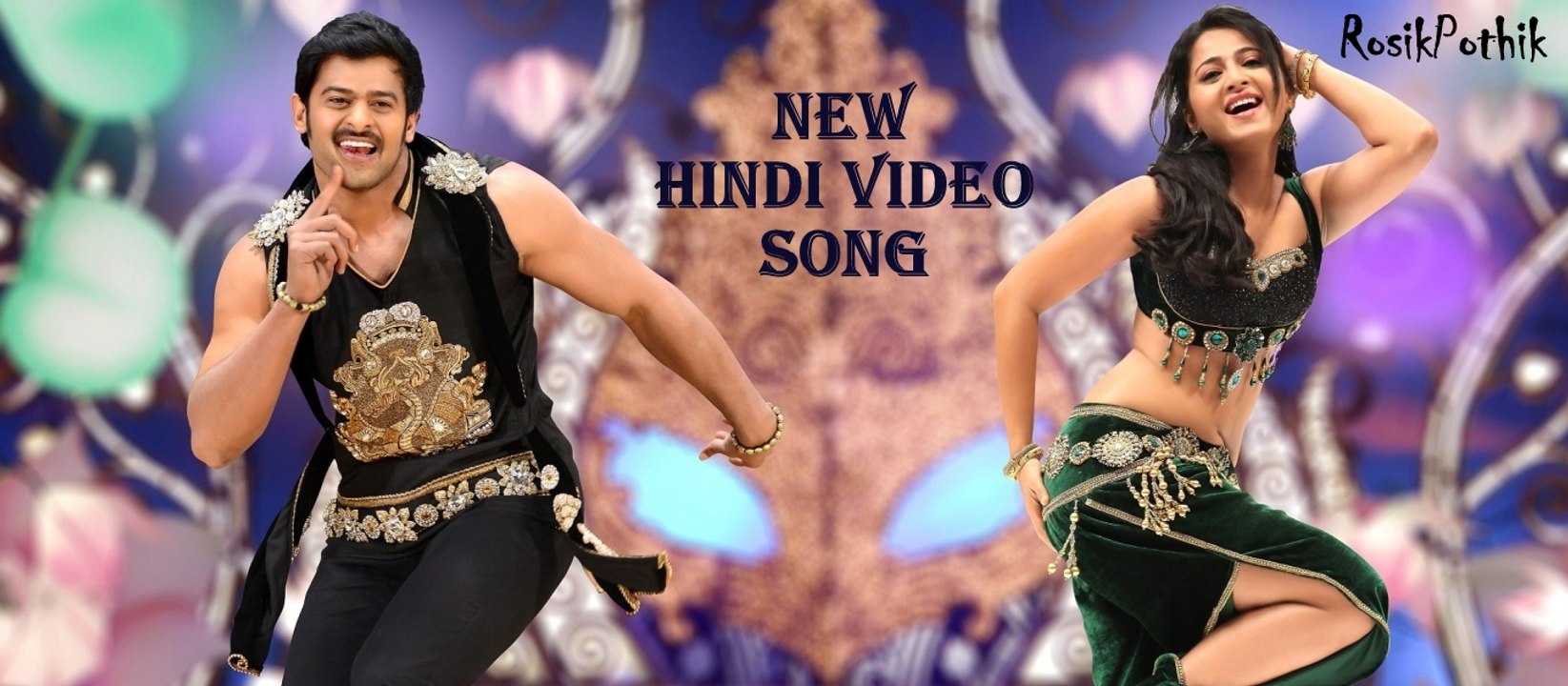 Prabhas and Anushka New Hindi song 2017 || Hindi Song 2017 || Follow Must