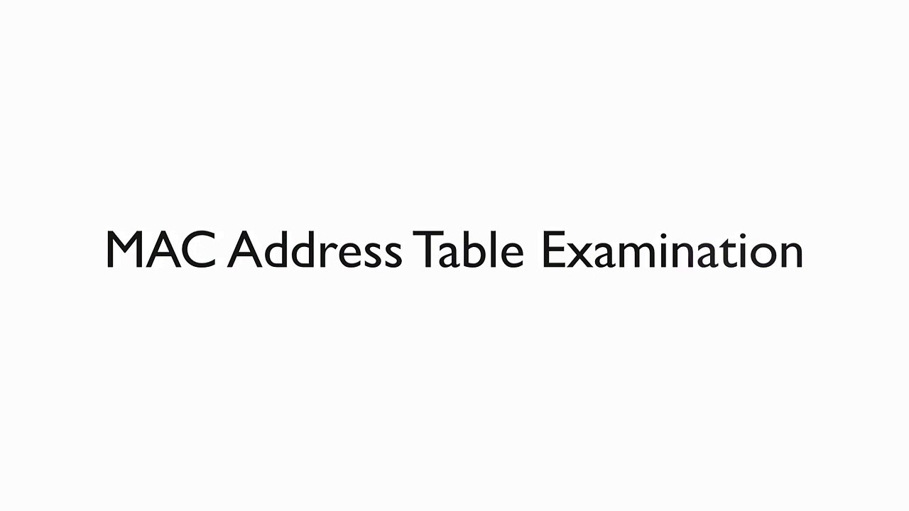 Lesson 1.2 MAC Address Table Examination - CCNP Routing and Switching SWITCH 300-115 Complete Video Course