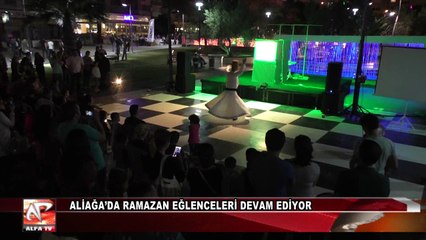 Aliağa’da Ramazan Eğlenceleri Devam Ediyor