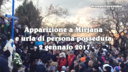 Apparizione a Mirjana e urla di persona posseduta - 2 gennaio 2017 - ᴴᴰ
