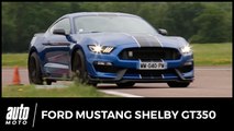 2017 Ford Mustang Shelby GT350 [ESSAI] : le burger des rois ! (essai, avis, technique)