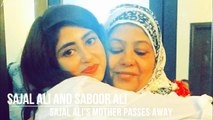 Sajal Ali's mother passes away