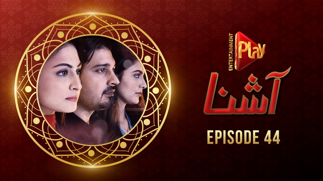 Aashna Episode 44