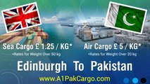 Send Cheap Cargo from Edinburgh to Pakistan, Door To Door Service | A1 Pak Cargo