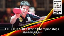 2017 World Championships Highlights | Dimitrij Ovtcharov vs Lubomir Jancarik (Round 1)