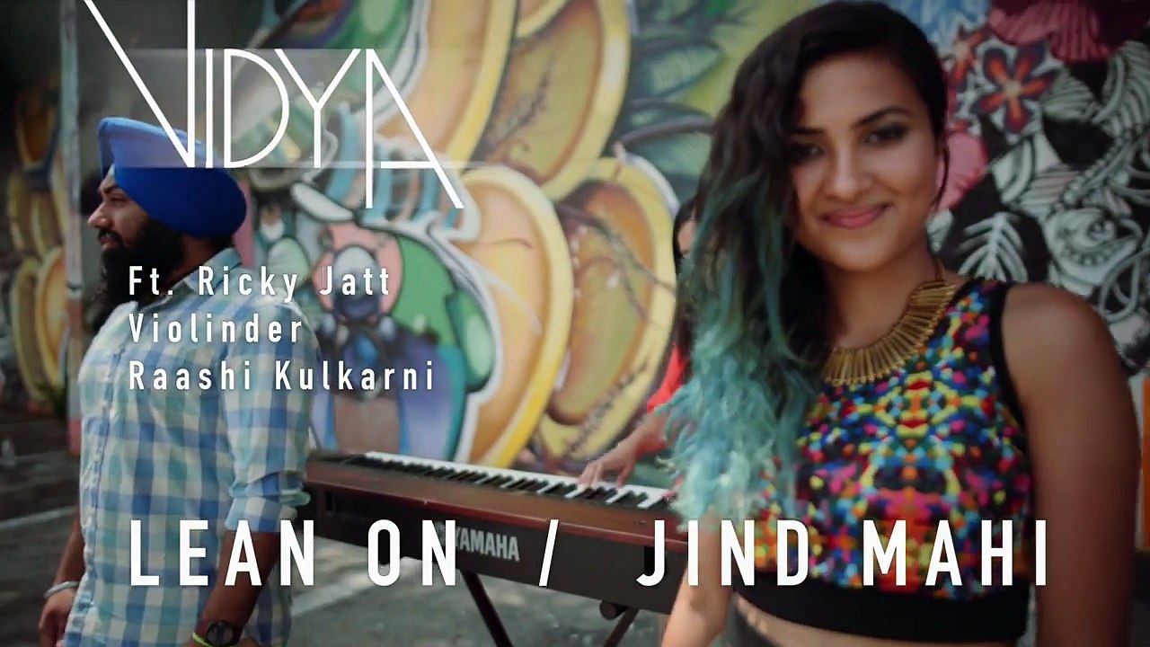 Major Lazer - Lean On - Jind Mahi