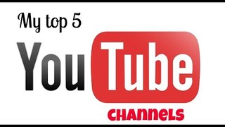 Top 5 YouTube Channels!!