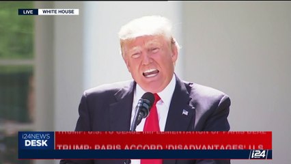 i24NEWS DESK | Trump: Paris accord 'disadvantages' U.S. | Thursday, June 1st 2017