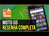 Moto G5, o mais básico da Motorola. Ele é bom? - Vídeo Resenha EuTestei Brasil