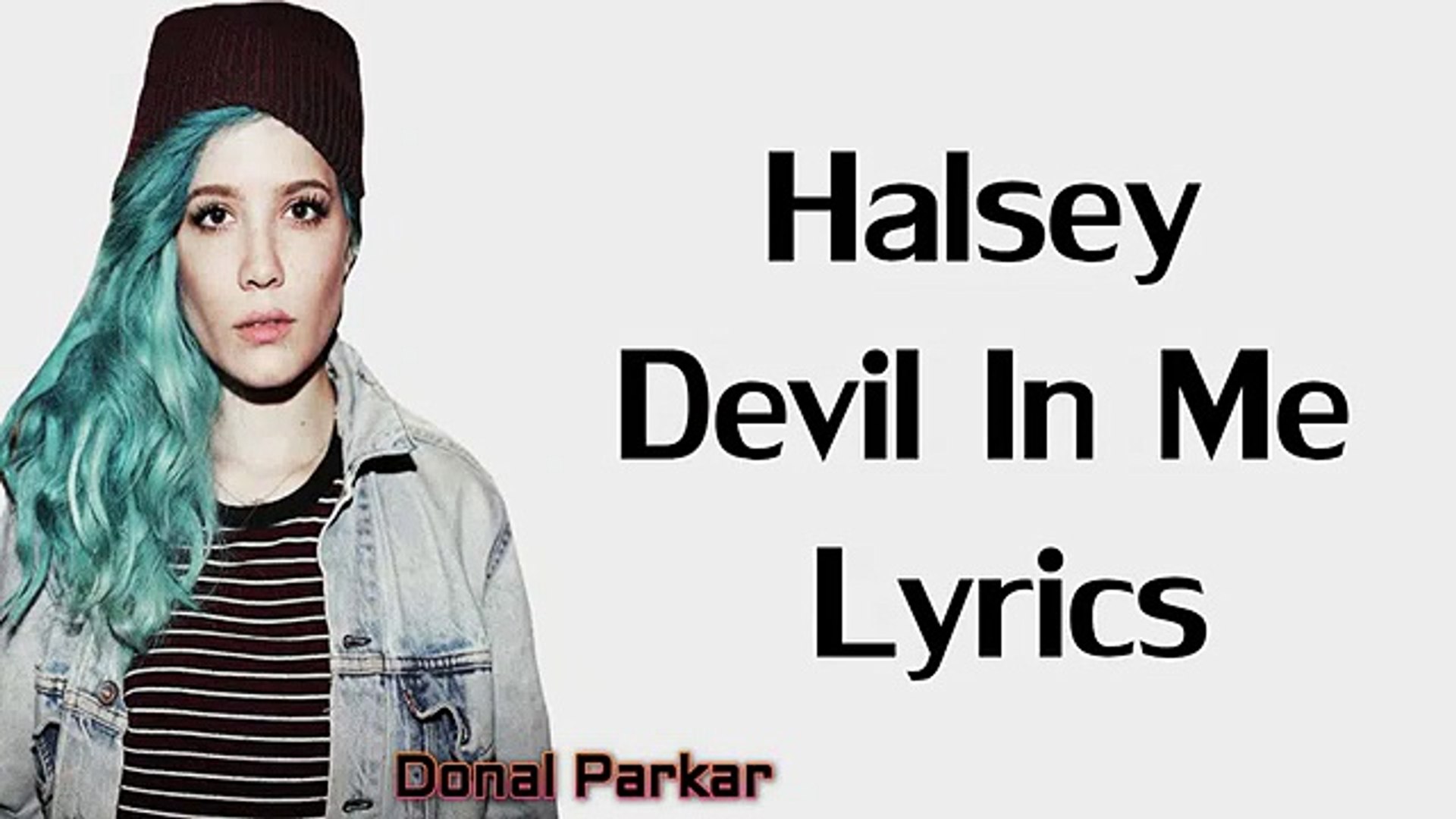 ⁣Halsey - Devil In Me Lyrics