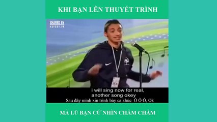 Cảm xúc khi mà bạn lên hát mà cả lũ bạn ngồi dưới cười
