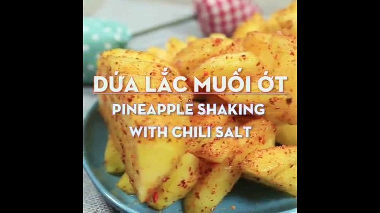 Pineapple shaking with chili salt