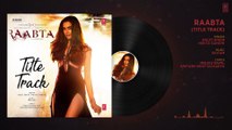 Raabta Title Song ( Audio) | Deepika Padukone, Sushant Singh Rajput, Kriti Sanon | Pritam (Mehar Awais 786 )- Dailymotion