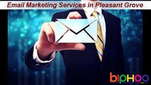 Email Marketing Pleasant Grove | Company @  91 9212306116