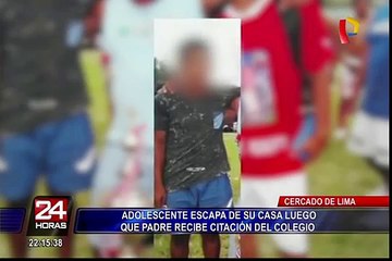 Aparece adolescente que se fugó de su casa en el Cercado de Lima