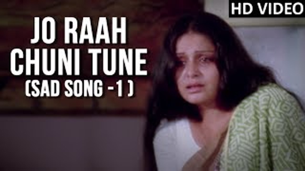 Jo Raah Chuni Sad Song 1 Full Video Song Hd Tapasya