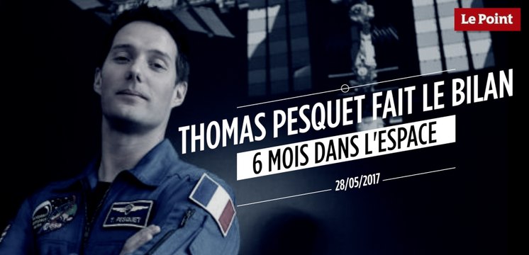 Thomas Pesquet fait le bilan de ses 6 mois dans l'espace