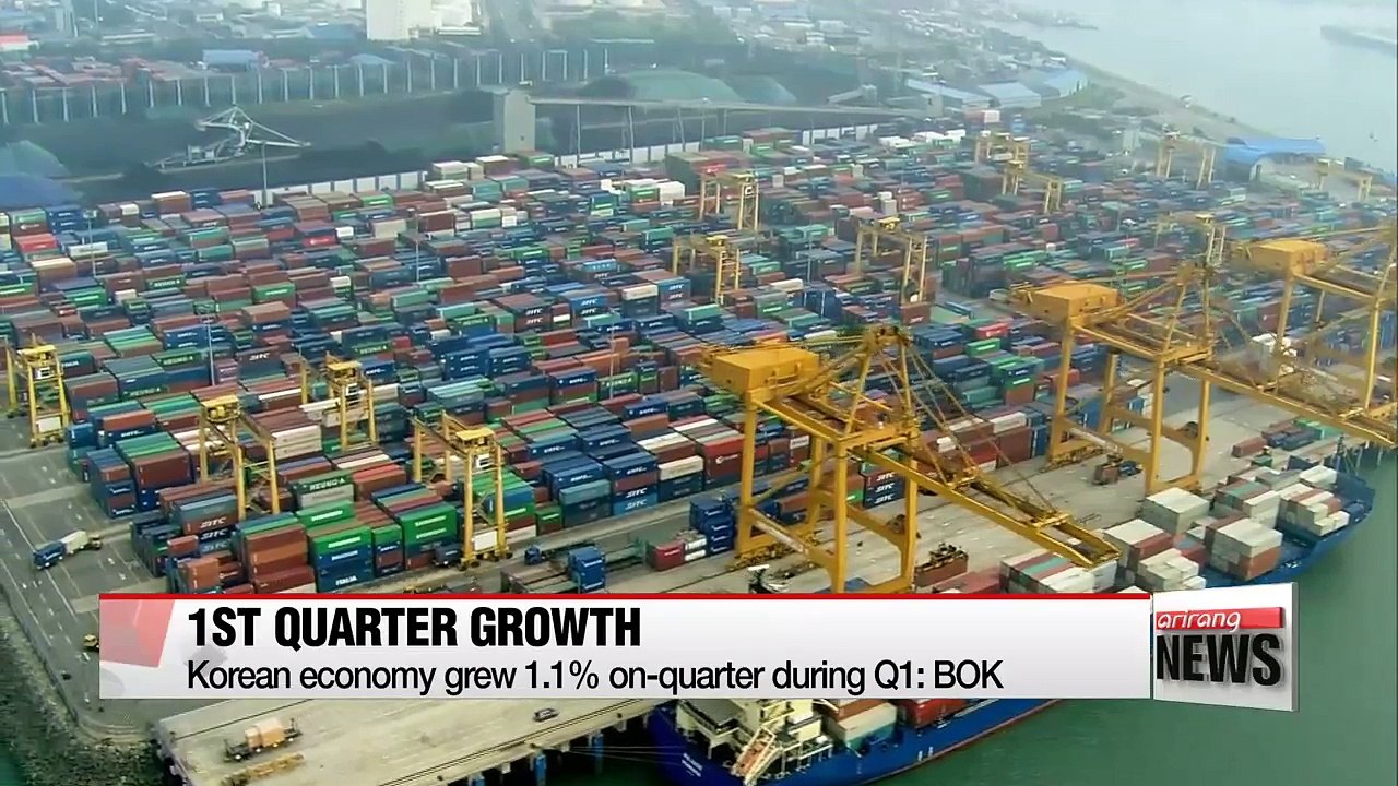 Korean economy grew 1.1% on-quarter during Q1: BOK
