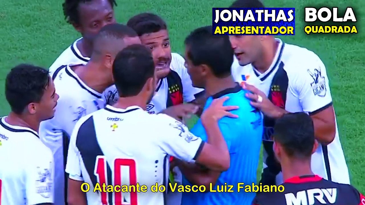 17.Luiz Fabiano AGRIDE O ÁRBITRO no Jogo Flamengo 2x2 Vasco pelo Carioca 2017