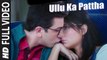 Ullu Ka Pattha (Full Video) Jagga Jasoos | Ranbir Kapoor, Katrina Kaif | New Song 2017 HD