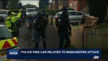 i24NEWS DESK | Police find car related to Manchester attack | Friday, June 2nd 2017