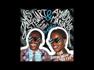 James Stewart ( Voilaaa Sound System) & Amadou & Mariam present : the 'Bofou Safou' mixtape