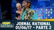 Jornal Rational - 01.06.17 - Parte 2