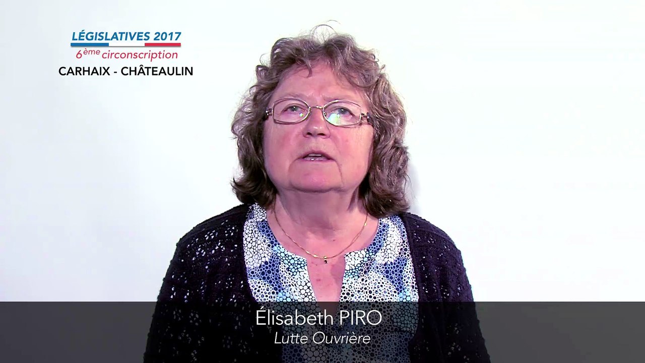 Législatives 2017. Elisabeth Piro : 6e circonscription du Finistère (Carhaix-Châteaulin)