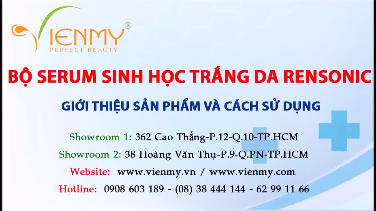 (8) Bộ serum sinh học làm trắng da mặt Rensonic - Công ty Viên Mỹ giới thiệu
