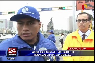 Cercado de Lima: ambulante corta rostro de un fiscalizador con una botella