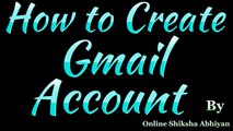 How To Create Gmail id ! Email ID Kaise Banaye ! Gmail पे id कैसे बनाए ! Gmail Tutorial Part 1