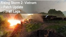 Fix graphic lags, low fps in Rising Storm 2 Vietnam pc