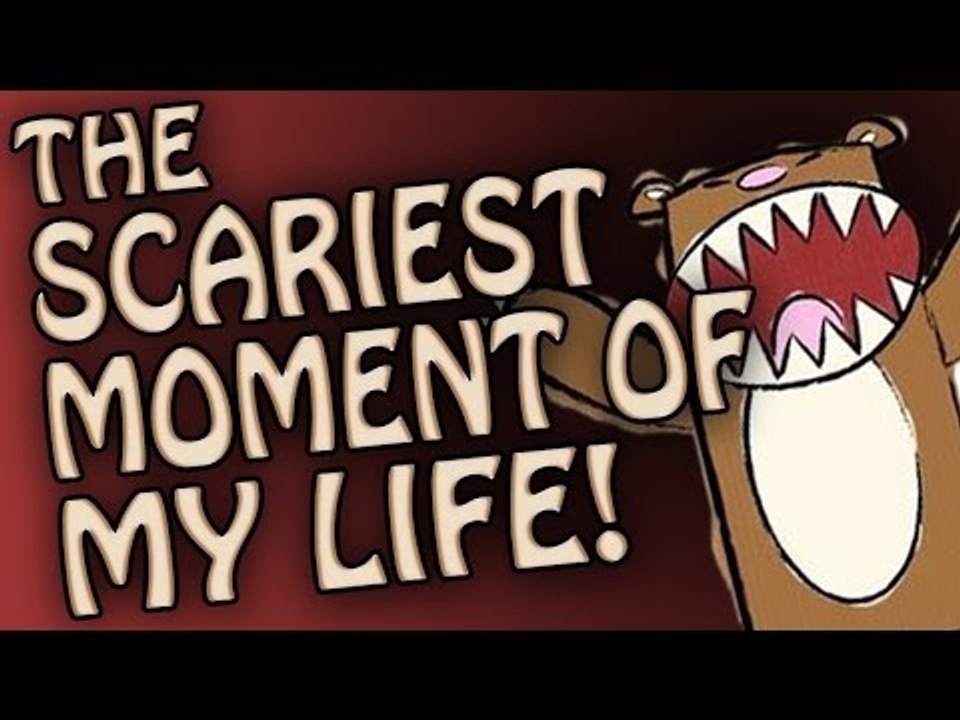 Scariest Moment Of My Life
