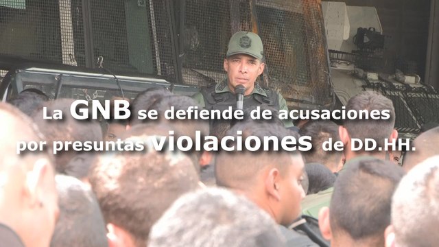 La GNB se defiende de acusaciones por presuntas violaciones de DD.HH