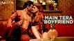 Main Tera Boyfriend Song Full HD Video - Raabta - Arijit Singh, Neha Kakkar - Sushant Singh Rajput, Kriti Sanon