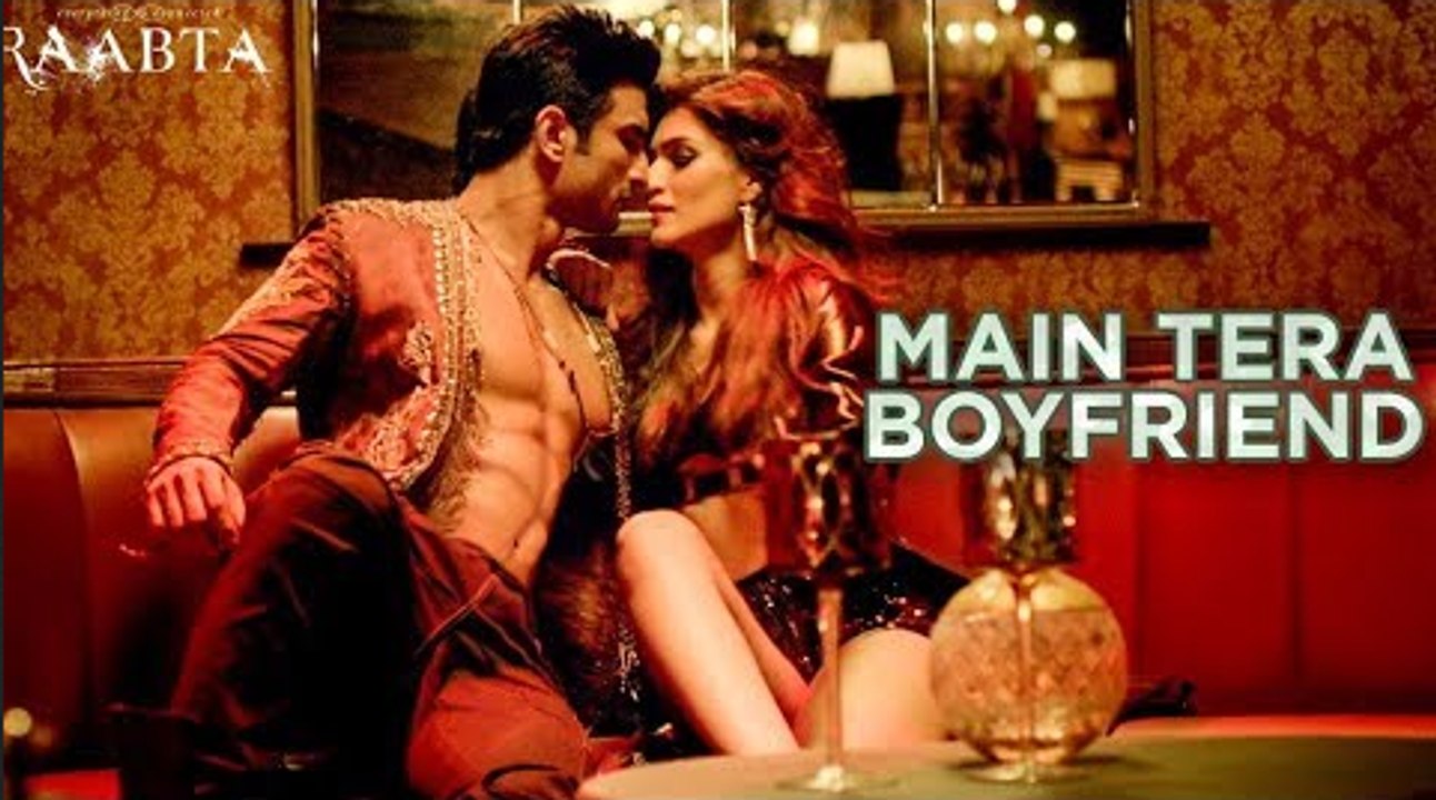 Main Tera Boyfriend Song Full HD Video - Raabta - Arijit Singh, Neha Kakkar - Sushant Singh Rajput, Kriti Sanon