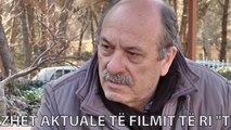 Report Tv -Rreze Dielli, Edmond Budina, Filmi i ri “Te thyer”