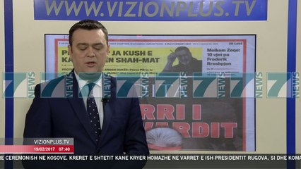 SHTYPI I DITES ME TITUJT E GAZETAVE 19 SHKURT 2017 - News, Lajme - Kanali 7