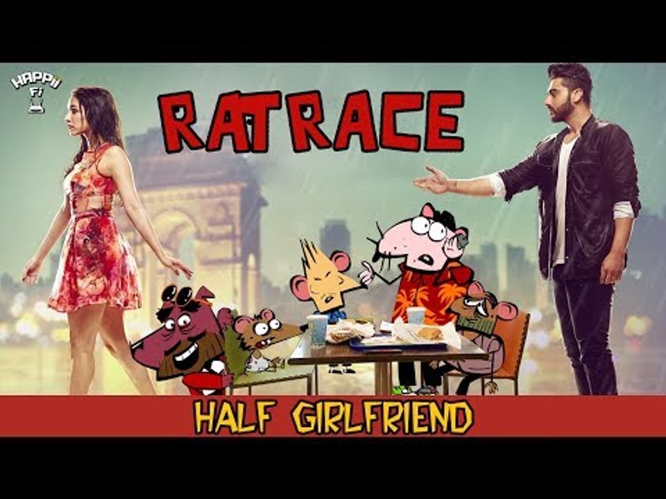 RAT RACE | Episode #14 Half Girlfriend | Happii-Fi