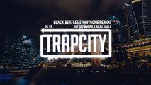 Black Beatles (Tomygone Remix) Rae Sremmurd & Rajiv Dhall [Trap City]